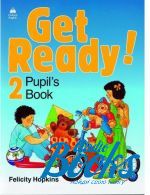 Felicity Hopkins - Get Ready 2 Pupils Book ()