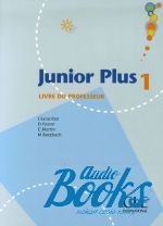 Michele Butzbach - Junior Plus 1 Guide pedagogique ()