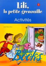 Sylvie Meyer-Dreux - Lili, La petite grenouille 1 Cahier d`activities ()