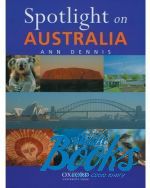 Ann Dennis - Spotlight on Australia ()