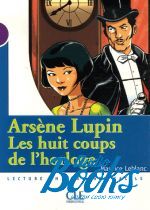 Conan Doyle Arthur - Niveau 1 Arsene Lupin Les huit coups de lhorloge ()