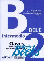 Edelsa - DELE Intermedio B2 Claves ed.2010 ()