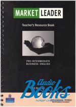 Bill Mascull - Market Leader Pre-Intermediate Teacher's Book ()