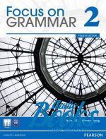Irene Schoenberg - Focus on Grammar 2 Basic Student's Book 4 Edition with CD ()