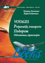   - Voyages Preparatifs, transports ()