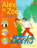 Colette Samson, Claire Bourgeois - Alex et Zoe 2 Livre de L`eleve (учебник / підручник) ()