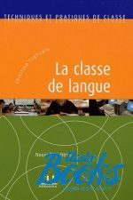 Christine Tagliante - La Classe de Langue ()