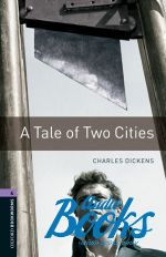 Dickens Charles - Oxford Bookworms Library 3E Level 4: A Tale of Two Cities ()