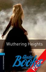 Bronte Emily - Oxford Bookworms Library 3E Level 5: Wuthering Heights Audio CD  ()