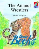 Joanna Troughton - Cambridge StoryBook 3 The Animal Wrestlers ()