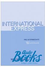 Rachel Appleby, Angela Buckingham, Keith Harding - International Express Pre-Intermediate Workbook ()