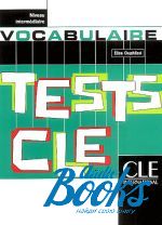 Elisa Oughlissi - Test CLE Vocabulaire Intermediaire ()
