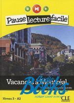 . .   - Pause lecture facile 3 Vacances a Montreal ()