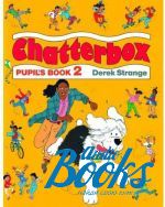 Derek Strange - Chatterbox 2 Pupils Book ()