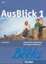 Anni Fischer-Mitziviris - Ausblick 1 Lehrbuch(B1+) ()