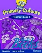 Andrew Littlejohn, Diana Hicks - Primary Colours 3 Teachers Book (  ) ()