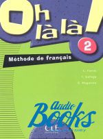 C. Favret - Oh La La! 2 Livre de L`eleve ()
