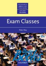 Peter May - Resource Books for Teachers: Exam Classes ()