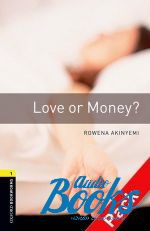 Rowena Akinyemi - Oxford Bookworms Library 3E Level 1: Love or Money? Audio CD Pac ()