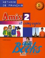 Colette Samson - Amis et compagnie 2 Livre () ()