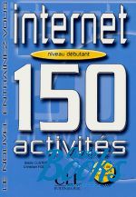Giedo Custers - Internet 150 activites Debutant Livre+corriges ()