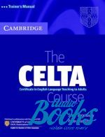 Scott Thornbury, Peter Watkins - The CELTA Course Trainers Manual ()