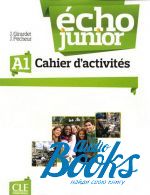Jacky Girardet - Echo Junior A1 Cahier D'Activites ()