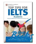 Cambridge ESOL - Top Tips for IELTS Academic Book with CD-ROM with full practice  ()
