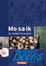   - Mosaik Der Alphabetisierungskurs Kursbuch ()