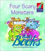 Cambridge StoryBook 1 Four Scary Monsters ()