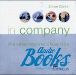Simon Clark - In Company Pre-Intermediate Audio CD ()
