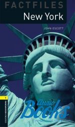 John Escott - Oxford Bookworms Collection Factfiles 1: New York ()