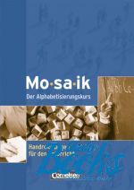   - Mosaik Der Alphabetisierungskurs Handreichungen fur den Unterric ()
