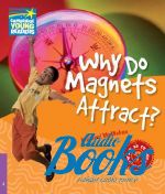 Michael McMahon - Level 4 Why Do Magnets Attract? ()