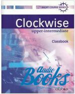 Jon Naunton - Clockwise Upper-Intermediate: Students Book ()