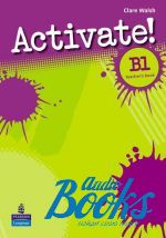 Carolyn Barraclough, Elaine Boyd - Activate! B1: Teachers Book (  ) ()