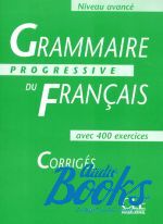 Michele Boulares - Grammaire Progressive du Francais Niveau Avance Corriges ()