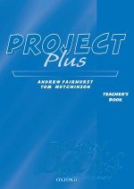 Tom Hutchinson - Project Plus Teacher's Book (  ) ()