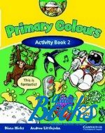 Andrew Littlejohn, Diana Hicks - Primary Colours 2 Activity Book ( / ) ()