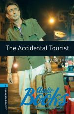 Anne Tyler - Oxford Bookworms Library 3E Level 5: The Accidental Tourist ()