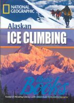 Waring Rob - Alaskan ice Climbing Level 800 A2 (British english) ()