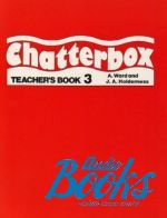 .  - Chatterbox 3 Teachers Book ()