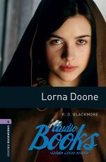 R. D. Blackmore - Oxford Bookworms Library 3E Level 4: Lorna Doone ()
