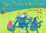 Allan David - Super Songs & Activities 2 Teacher's Book ()