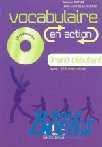 Роман Расин - Vocabulaire EN ACTION Grand Debutant A1.1 A1 - Cahier dexercices ()