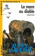 George Sand - Niveau 1 La Mare au diable Livre+CD ()