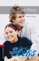 Erich Segal - Oxford Bookworms Library 3E Level 3: Love Story ()