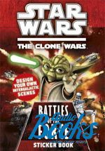 Dorling Kindersley - Star Wars: The Clone Wars: Battle of the Force Sticker Book ()
