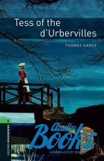   - Oxford Bookworms Library 3E Level 6: Tess Of The dUrbervilles ()