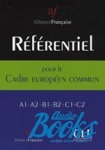 Изабель Норманд - Referentiel pour le CECR de lAlliance francaise ()
